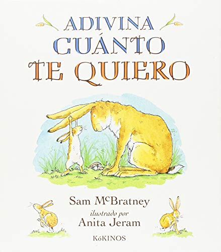 Adivina cuanto te quiero Spanish Edition