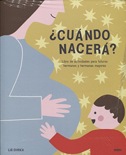 ¿Cuándo nacerá?: Libro de actividades para futuros hermanos y hermanas mayores