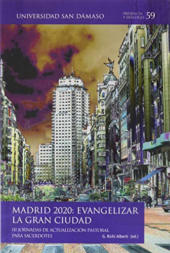 Madrid 2020: evangelizar la gran ciudad