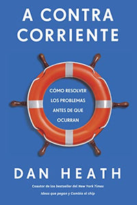A Contracorriente (Upstream Spanish Edition) 