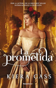La prometida/ The Betrothed 