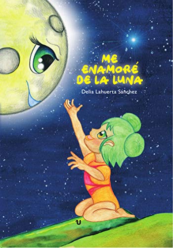 Me enamoré de la luna