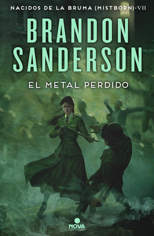 El El metal perdido / The Lost Metal: A Mistborn Novel