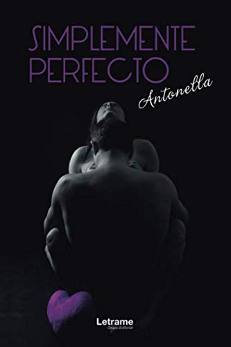 Simplemente perfecto: 1 (Novela)