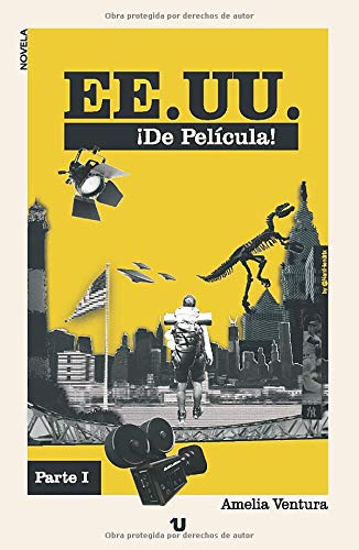EE.UU. ¡De película! Parte I