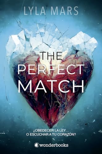 The Perfect Match (Spanish Edition)