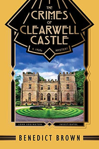 The Crimes of Clearwell Castle 