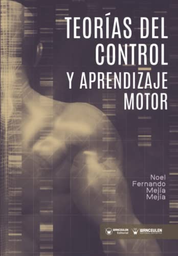 Teorias del control y aprendizaje motor