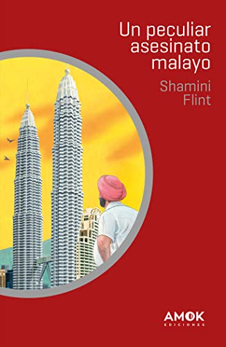 Un peculiar asesinato malayo: El inspector Singh investiga: 1