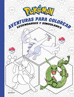 Pokémon. Aventuras para colorear: legendarios y singulares / Pokémon Coloring Adventures #2: Legendary & Mythical Pokémon