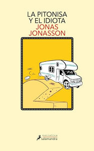 La pitonisa y el idiota / The Prophet and the Idiot 