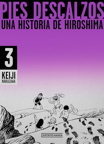 Pies descalzos 3: Una historia de Hiroshima / Barefoot Gen Volume 3: A Story of Hiroshima