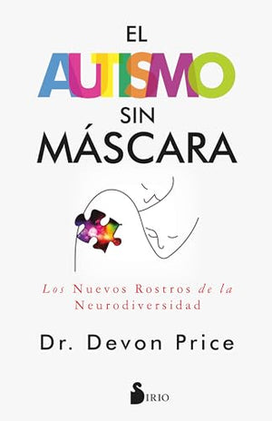 Autismo Sin Mascara, El
