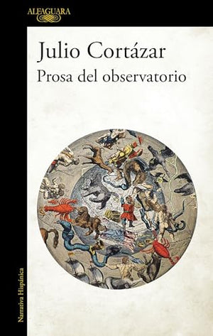 Prosa del observatorio / From the Observatory