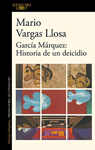 García Márquez: historia de un deicidio / Garcia Marquez: Story of a Deicide