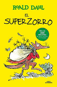 El Superzorro (Colección Alfaguara Clásicos) 