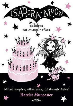 Isadora Moon celebra su cumpleaños  / Isadora Moon Has a Birthday