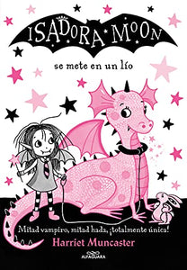 Isadora Moon se mete en un lío / Isadora Moon Gets in Trouble 