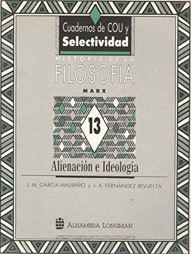 MARX.EL HUMANISMO ALINEACION E IDEOLOGIA