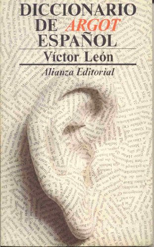 Diccionario De Argot Espanol
