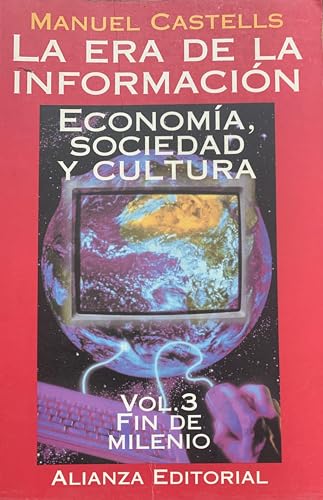 Era de La Informacion, La - Volumen 3