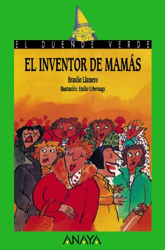 El inventor de mamas / The Inventor of Mothers (El duende verde / The Green Elf)