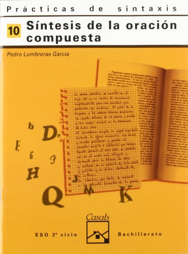 Practicas de sintaxis  Sintesis de la oracion compuesta