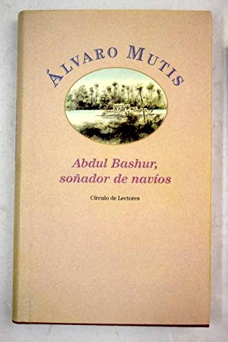 Abdul Bashur, soñador de navíos