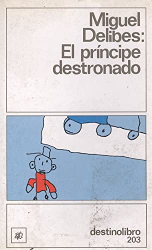 El Principe Destronado