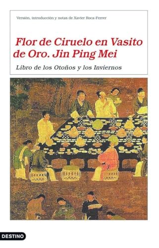 Flor de Ciruelo en Vasito de Oro. Jin Ping Mei