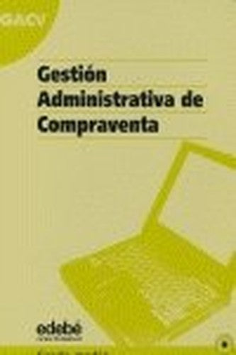 Gestión administrativa de compraventa, ciclos formativos, grado medio