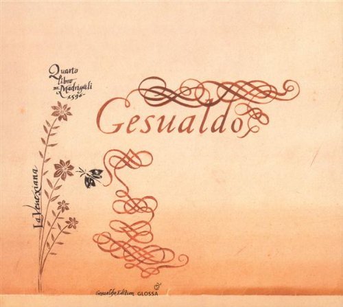 Carlo Gesualdo - Quarto Libro di Madrigali 1596