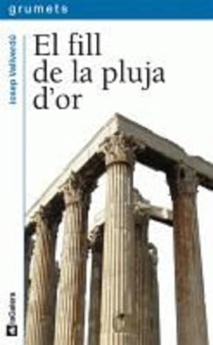 El fill de la pluja d'or: 23 (Grumets)