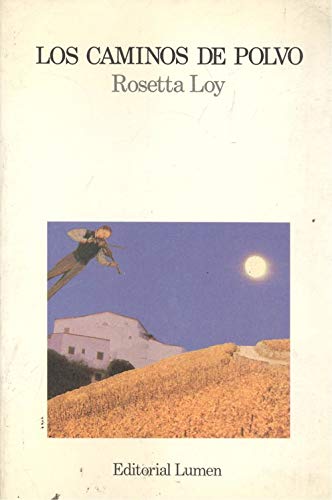 Los caminos de polvo