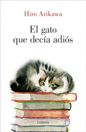 El gato que decía adiós / The Goodbye Cat