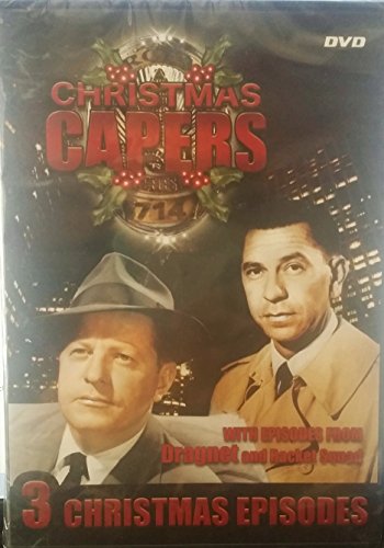 CHRISTMAS CAPERS with episodes from Dragnet and Racket Squad
