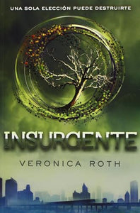 Insurgente / Insurgent 