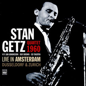 Quartet 1960 · Live in Amsterdam, Dusseldorf & Zurich