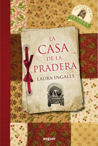 La casa de la pradera (Little House on the Prairie) (Spanish Edition)