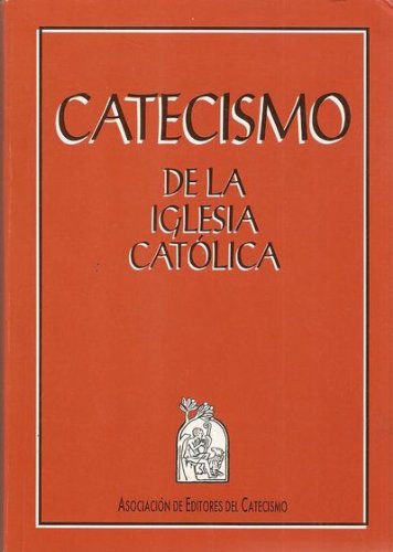 Catecismo De La Iglesia Catolica