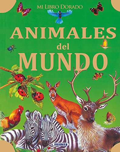 Animales del mundo (Mi Libro Dorado)