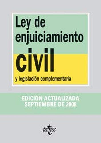 Ley de enjuiciamiento civil/ Civil Procedure Law: Y Legislacion Complementaria (Derecho-biblioteca De Textos Legales) (Spanish Edition)