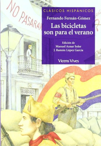 Las bicicletas son para el verano / Bicycles are for the Summer (Clasicos Hispanicos / Hispanic Classics)