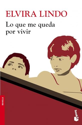 Lo que me queda por vivir (Spanish Edition)