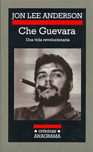 Che Guevara - Una Vida Revolucionaria