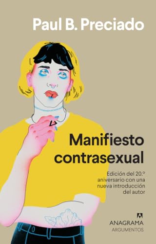 Manifiesto contrasexual: 424 (Argumentos)