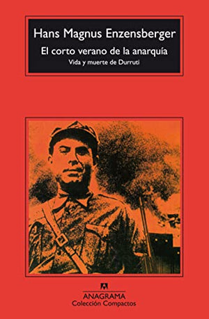 El Corto Verano de la Anarquia, El
