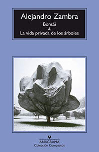 Bonsai y la vida privada de los arboles 