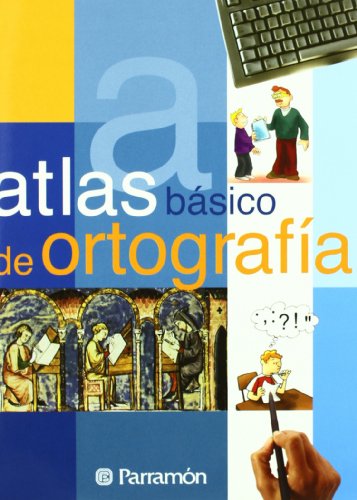 Atlas Basico de Ortografia