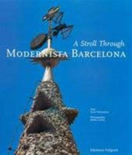 Stroll Through Modernist Barcelona